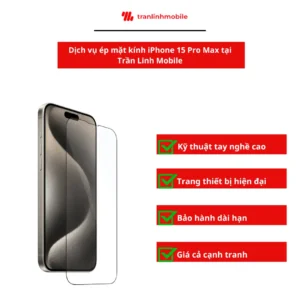 Giới thiệu địa chỉ thay &eacute;p mặt k&iacute;nh iPhone 15 Pro Max uy t&iacute;n nhất