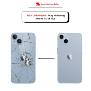 Dịch vụ thay kính lưng iPhone 14 tại Trần Linh Mobile 