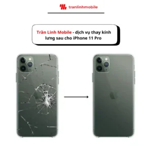 Dịch vụ thay k&iacute;nh lưng sau iPhone 11 Pro chất lượng cao tại Trần Linh Mobile