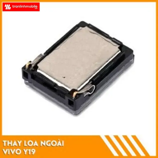 Thay Loa Ngoài Vivo Y19 Chính Hãng, Uy Tín, Lấy Ngay Tại Hải Phòng và Hà Nội Thay Loa Ngoài Vivo Y19 Chính Hãng, Uy Tín, Lấy Ngay Tại Hải Phòng và Hà Nội