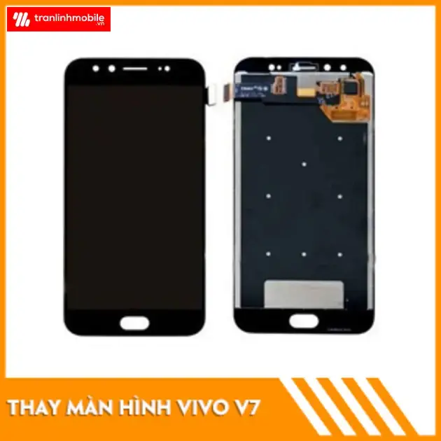 Thay Màn Hình Vivo V7 Chính Hãng, Uy Tín, Lấy Ngay Tại Hải Phòng và Hà Nội Thay Màn Hình Vivo V7 Chính Hãng, Uy Tín, Lấy Ngay Tại Hải Phòng và Hà Nội