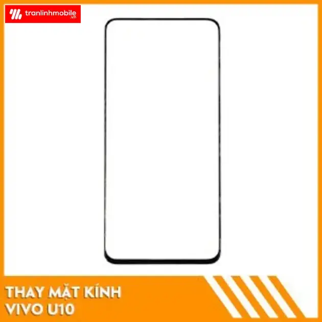 Thay Mặt Kính Vivo U10 Chính Hãng, Giá Tốt Nhất Tại Hải Phòng và Hà Nội Thay Mặt Kính Vivo U10 Chính Hãng, Giá Tốt Nhất Tại Hải Phòng và Hà Nội