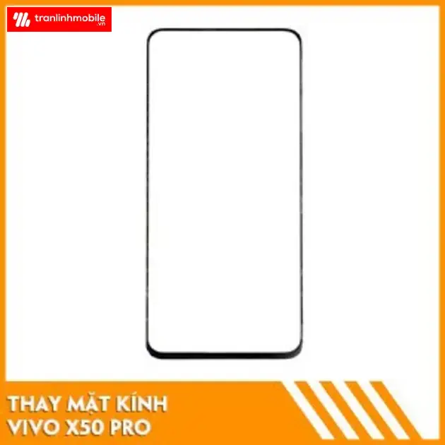 Thay Mặt Kính Vivo X50 Pro Chính Hãng, Uy Tín tại Hải Phòng và Hà Nội Thay Mặt Kính Vivo X50 Pro Chính Hãng, Uy Tín tại Hải Phòng và Hà Nội